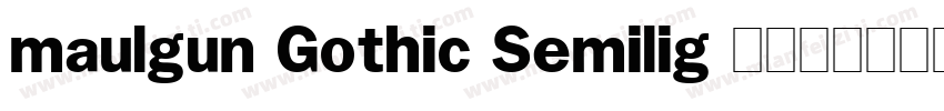maulgun Gothic Semilig 亮体字体转换